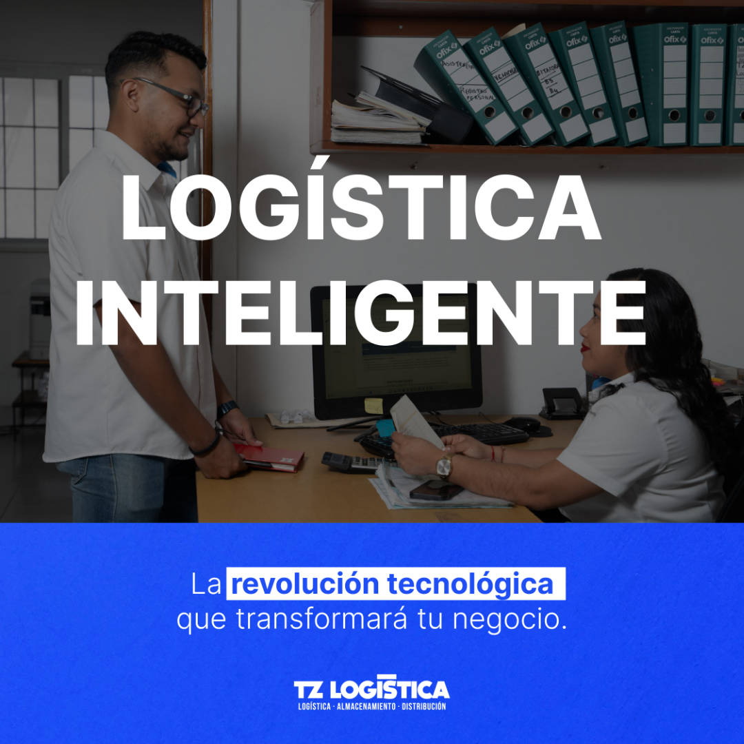 Logística Inteligente, revolución tecnológica que transforma tu negocio